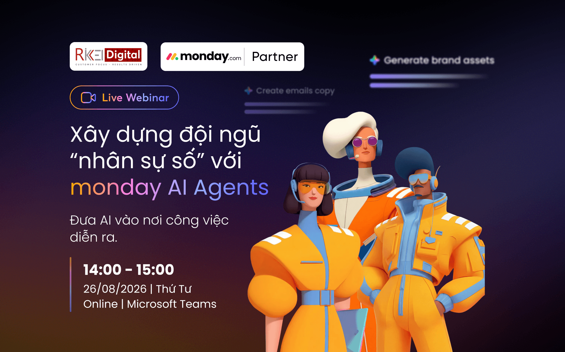 Đăng ký tham dự Webinar: Xây dựng đội ngũ “nhân sự số” với monday AI Agents - Đưa AI vào nơi công việc diễn ra