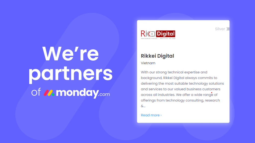 Rikkei Digital l&agrave; đối t&aacute;c ch&iacute;nh thức v&agrave; to&agrave;n diện của monday.com tại Việt Nam